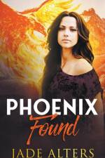 Phoenix Found af Jade Alters