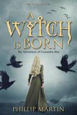 A Witch Is Born af Phillip Martin