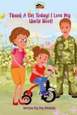 Thank A Vet! I Love My Uncle Boot! af Fay Michelle