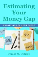 Estimating Your Money Gap af Teresa M OBrien