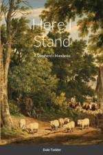 Here I Stand af Dale Tedder