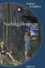 Nachtigallentage af Sabine Schiffner