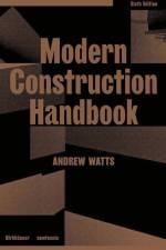 Watts, A: Modern Construction Handbook