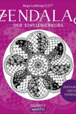 Zendalas - Der Einsteigerkurs af Anya Lothrop