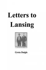 Letters to Lansing af Greta Daigle
