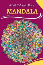 MANDALA Adult Coloring Book af Wonderful Press