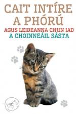 Cait Intíre a Phórú Agus Leideanna Chun iad a Choinneáil Sásta af Edwin Pinto