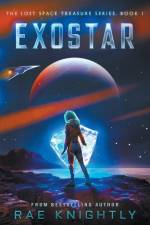 Exostar (The Lost Space Treasure, Book 1) af Rae Knightly