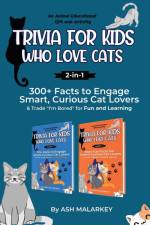 Trivia For Kids Who Love Cats, 2-in-1 af Ash Malarkey