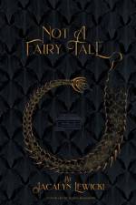 Not a Fairy Tale af Jacalyn Lewicki