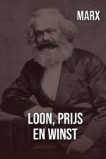 Loon, prijs en winst af Karl Marx