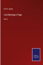 Lord Montagu's Page af G. P. R. James