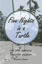 Five Nights in a Turtle af Rosemary L Rigsby