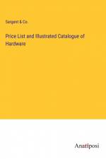 Price List and Illustrated Catalogue of Hardware