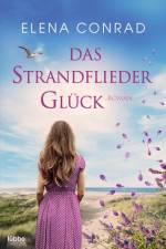 Das Strandfliederglück af Elena Conrad