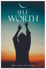 SELF-WORTH af Mele Maja Faifaiumu
