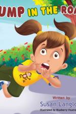 Bump In The Road af Susan K Langlois