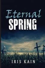 Eternal Spring af Iris Kain