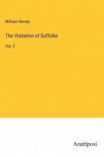 The Visitation of Suffolke af William Hervey