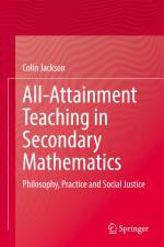 All-Attainment Teaching in Secondary Mathematics af Colin Jackson