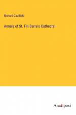 Annals of St. Fin Barre's Cathedral