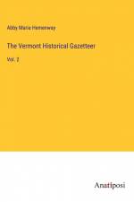 The Vermont Historical Gazetteer af Abby Maria Hemenway