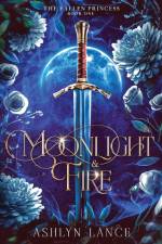 Moonlight and Fire af Ashlyn Lance