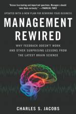 Management Rewired af Charles S Jacobs