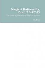 Magic & Rationality, Draft 2.3-RC-13 af Zip Ditto