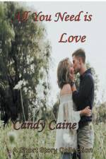 All You Need is Love af Candy Caine