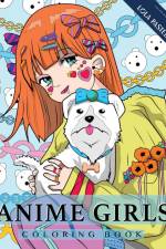 Anime Girls Coloring Book af Lola Pastelle