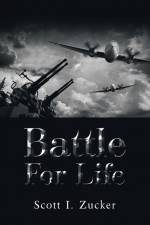 Battle for Life af Scott I. Zucker