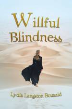 Willful Blindness af Lydia Langston Bouzaid