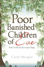 Poor Banished Children of Eve af Carol Morgan