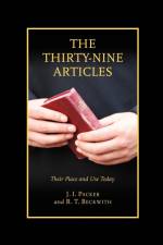 The Thirty-nine Articles af J. I. Packer