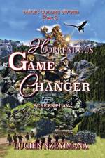 Horrendous Game Changer af Lucien Nzeyimana