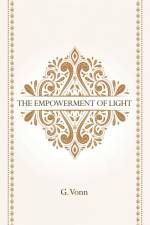 The Empowerment of Light af G. Vonn