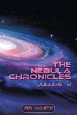 The Nebula Chronicles af Sb White