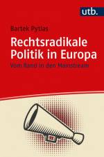Rechtsradikale Politik in Europa af Bartek Pytlas