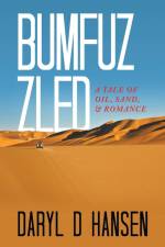 Bumfuzzled af Daryl D Hansen