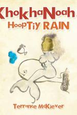 Khokhanoah's Hooptiy Rain af Terrance McKiever