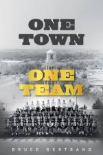 One Town, One Team af Bruce Bertrand