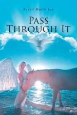 Pass Through It af Susan Malin-Lee