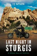 Last Night in Sturgis af Jj Spain