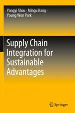 Supply Chain Integration for Sustainable Advantages af Yongyi Shou