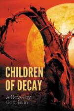 Children of Decay af Gopi Bain