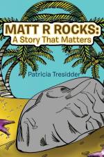 Matt R Rocks af Patricia Tresidder