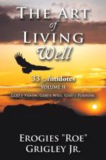 The Art of Living Well af Erogies 
