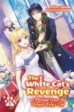 The White Cat's Revenge as Plotted from the Dragon King's Lap: Volume 5 af Kureha