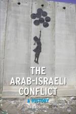 The Arab-Israeli Conflict af Ian J. Bickerton